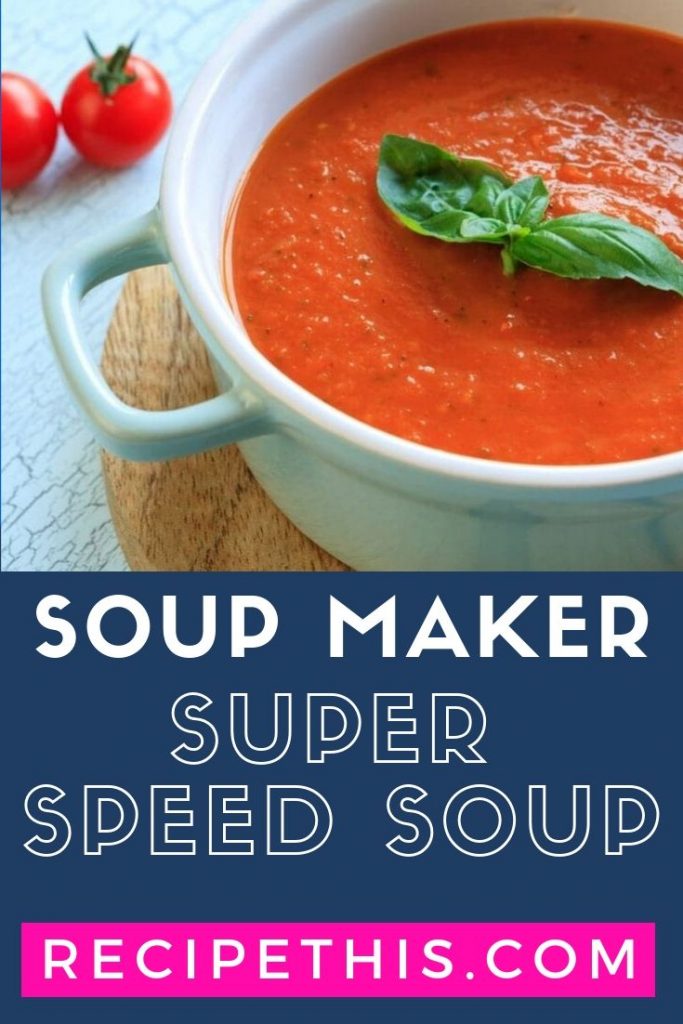 Soup Maker Super Speed Soup